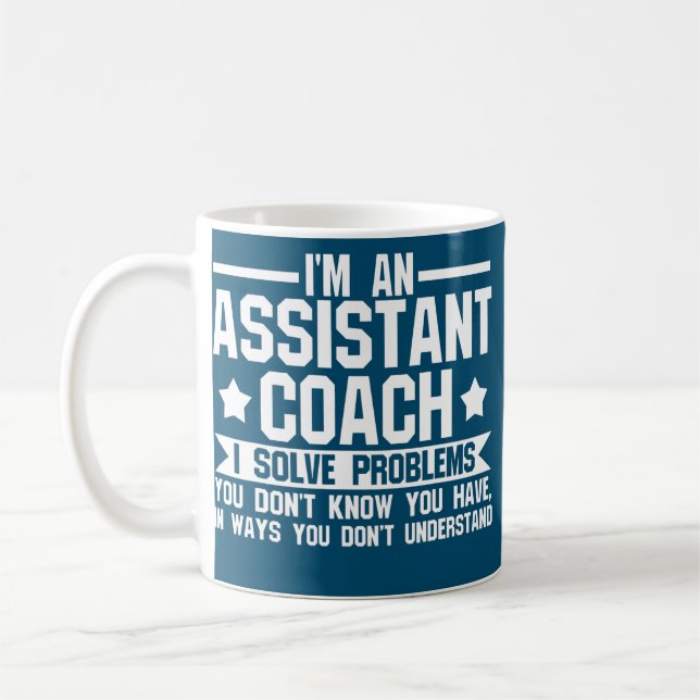believe me I'm assistant coach Coach team game  Coffee Mug (Left)
