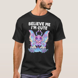 Believe Me I'm Cute Pastel Goth Mothman Gothic Cry T-Shirt