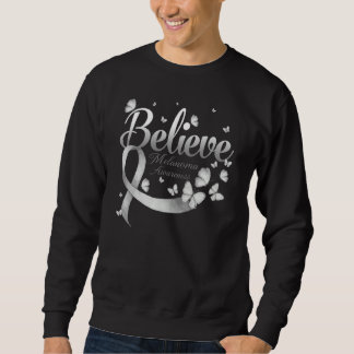 Believe Melanoma Awareness Butterfly Sweatshirt
