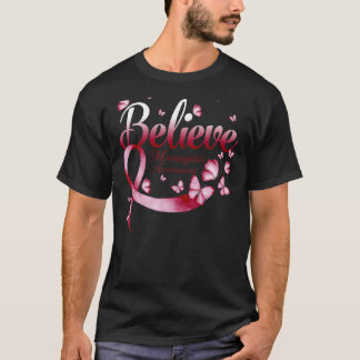 Believe Meningitis Awareness Butterfly T-Shirt