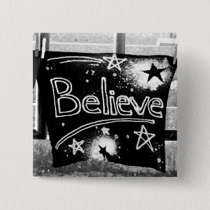 Believe Monochrome 15 Cm Square Badge