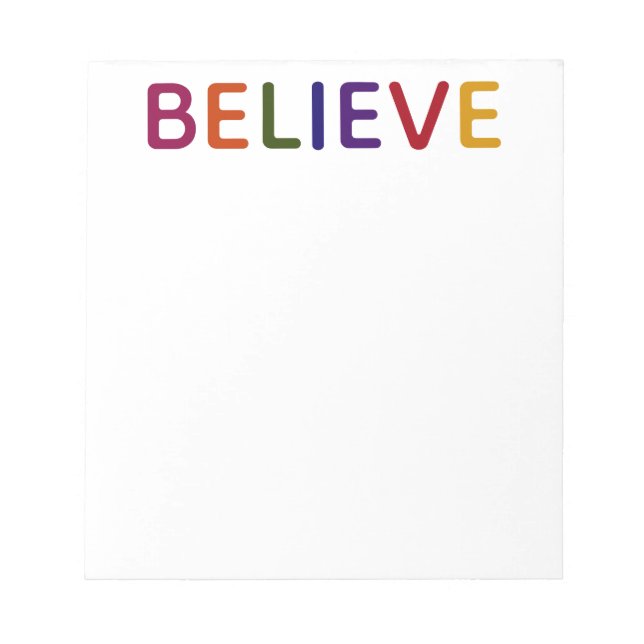 Believe Multicolored Notepad (Front)