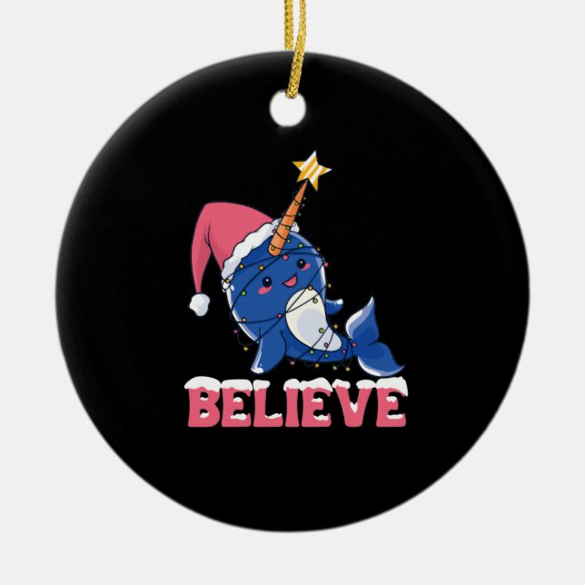 Believe Narwhal Christmas Snow Fairy Lights Ceramic Ornament (Front)