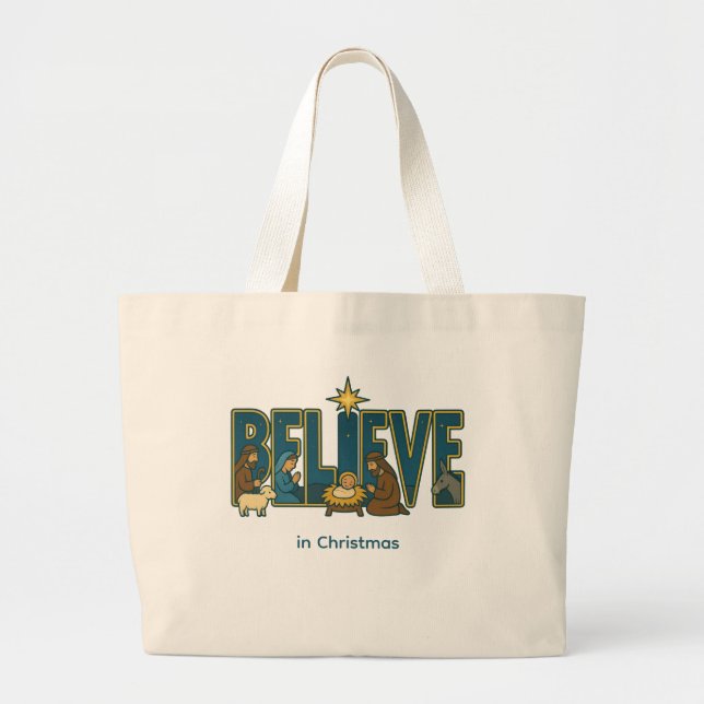 Believe Nativity  Large Tote Bag (Front)