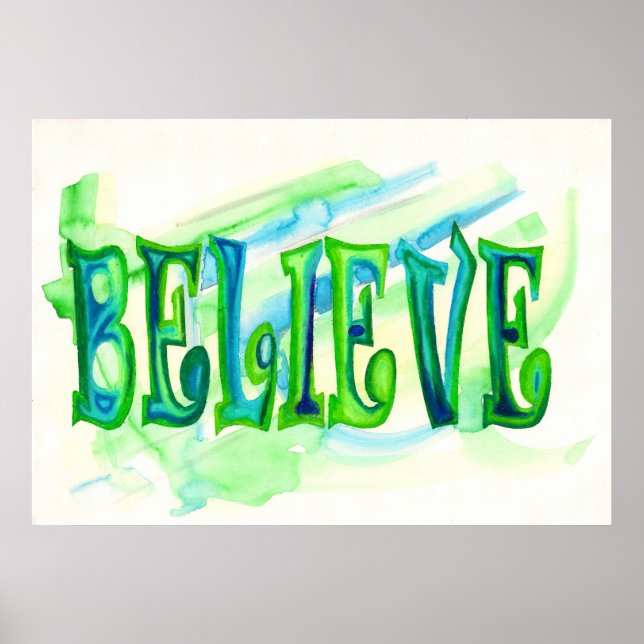 Believe Oil Pastel Aquarelle Poster (Front)