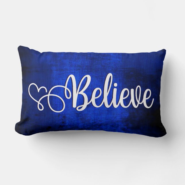 Believe on Bright Royal Blue - Lumbar Pillow (Front)