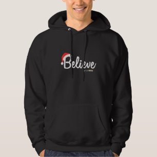 Believe Or You Will Get Socks  Believe In Christma Hoodie