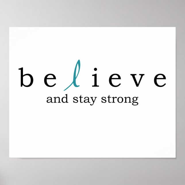 Believe Ovarian Cancer Poster (Front)