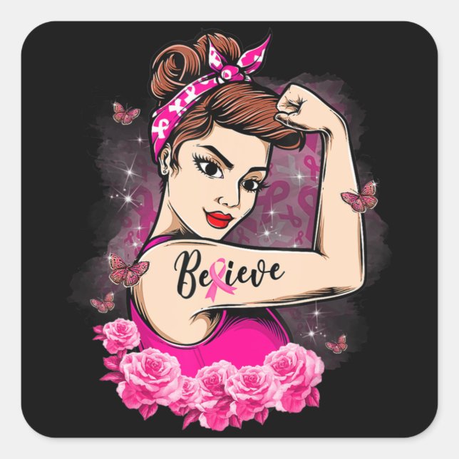 Believe Pink Ribbon Strong Women Breast Cancer Awa Square Sticker (Front)