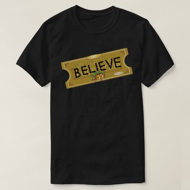 Believe Polar Express Santa Ticket Sticker T-Shirt (Design Front)
