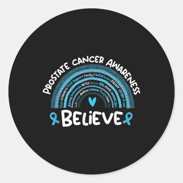 Believe Prostate Cancer Awareness Month _ Prostate Classic Round Sticker (Front)