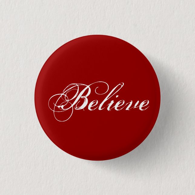 Believe - Red 3 Cm Round Badge (Front)