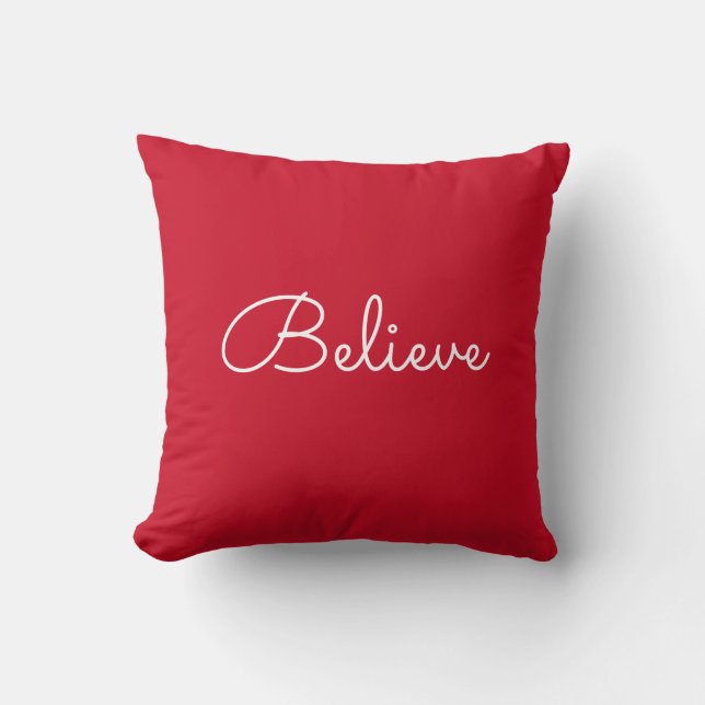 Believe reversible Throw Pillow (Front)