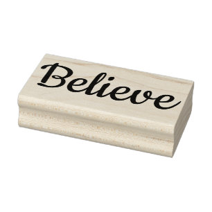 Believe Rubber Stamp