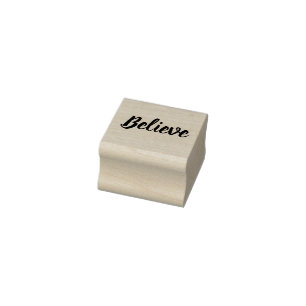 Believe Rubber Stamp