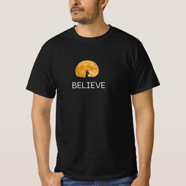 Believe Samurai Warrior T-Shirt (Front)