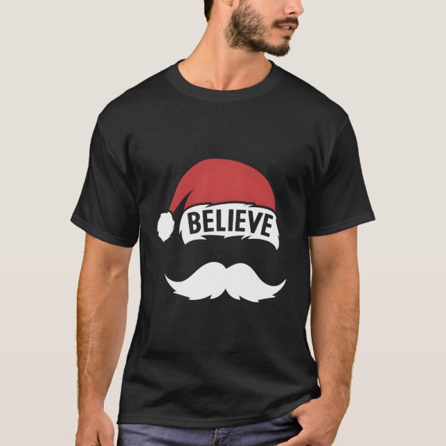 Believe Santa Cap White Moustache Family Pajama T-Shirt (Front)