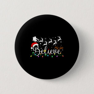 Believe Santa Claus Believe Christmas Matching Paj 6 Cm Round Badge