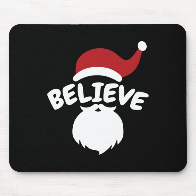 Believe Santa Cute Christmas  Mouse Pad (Front)