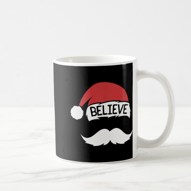 Believe Santa Hat Mustache Funny Family Christmas  Coffee Mug (Right)