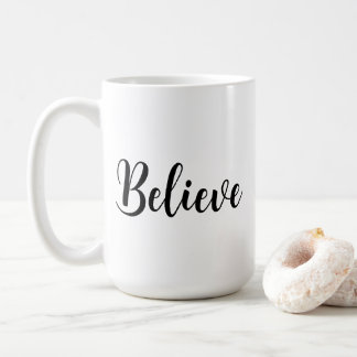 Believe Simple Modern Minimalist Coffee Mug