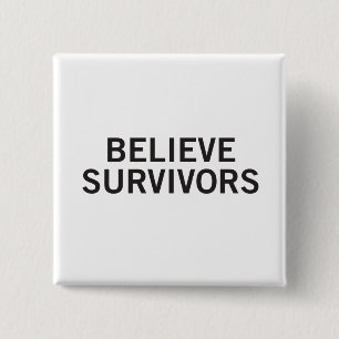 Believe Survivors 15 Cm Square Badge