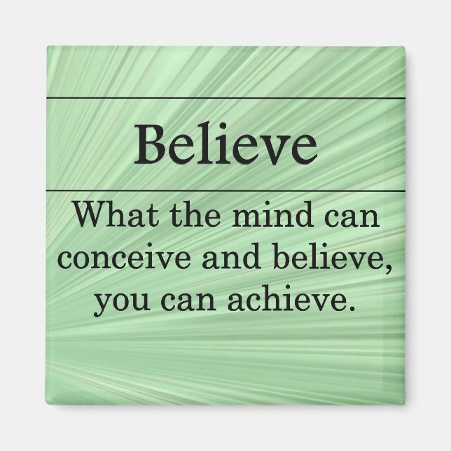 Believe that you can do anything magnet (Front)