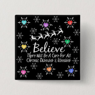 Believe There Will Be A Cure 15 Cm Square Badge