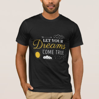Believe to Achieve: Your Dreams Await T-Shirt