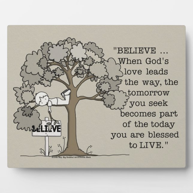 BELIEVE to LIVE Plaque (Front)