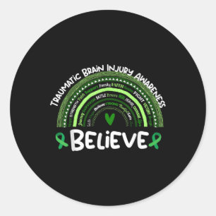 Believe _ Traumatic Brain Injury Awareness Month Classic Round Sticker