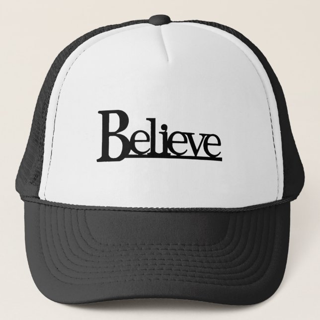 Believe_ Trucker Hat (Front)