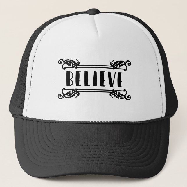 Believe Trucker Hat (Front)