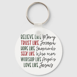 Believe Trust Hope Seek Like Shepherds Christian C Key Ring