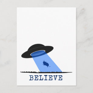 Believe (UFO beaming up cow) Postcard