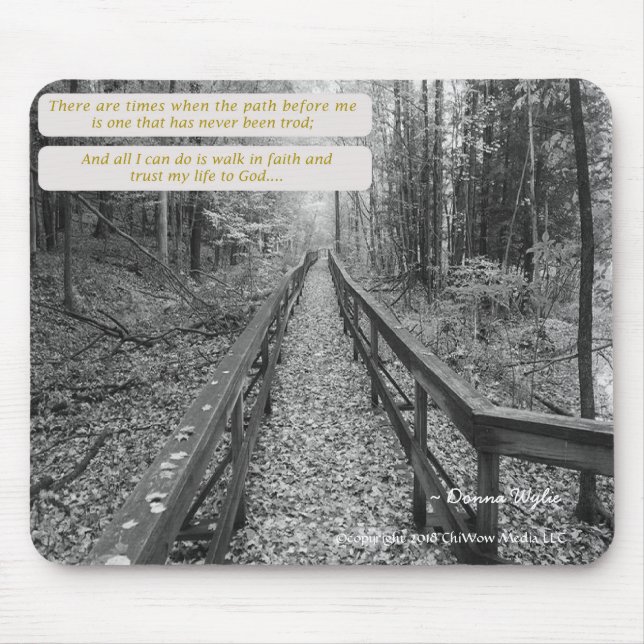 Believe - "Walk in Faith" Mouse Pad (Front)