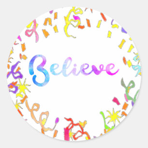 Believe Watercolor Typography Confetti Art  Classic Round Sticker