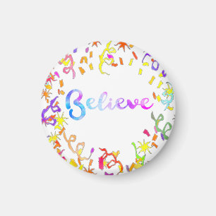 Believe Watercolor Typography Confetti Art Magnet