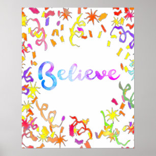 Believe Watercolor Typography Confetti Art Poster