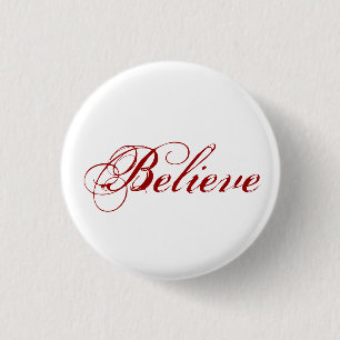 Believe - White 3 Cm Round Badge