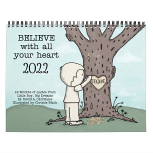 Believe With All Your Heart 2022 Calendar