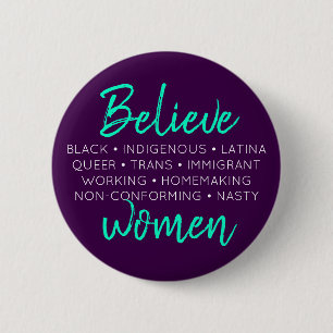 "Believe women" button [in purple and aqua]