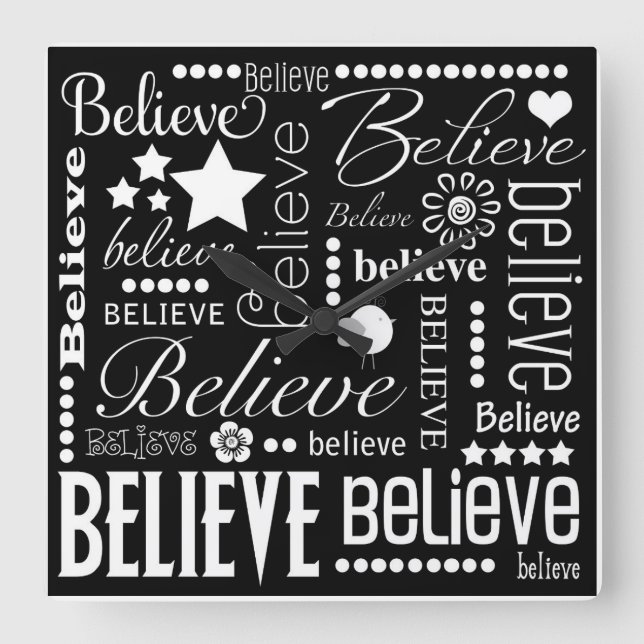 Believe Word Art Text Design Square Wall Clock (Front)