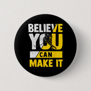 Believe You Can Achieve Your Hockey Goals Motivati 6 Cm Round Badge