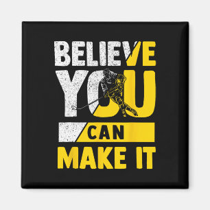 Believe You Can Achieve Your Hockey Goals Motivati Magnet