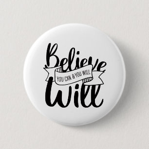 Believe You Can and You Will Gospel Graphics Claim 6 Cm Round Badge