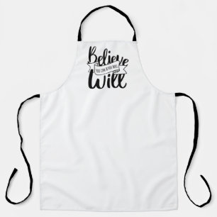 Believe You Can and You Will Gospel Graphics Claim Apron