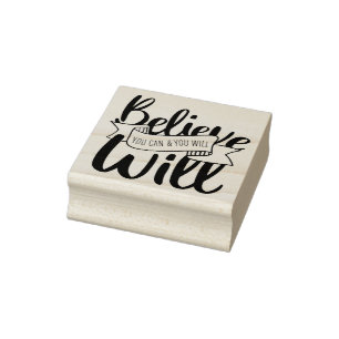 Believe You Can and You Will Gospel Graphics Claim Rubber Stamp