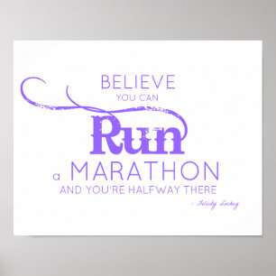 Believe You Can Run a Marathon Poster