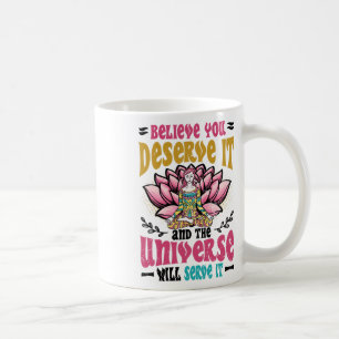 Believe You Deserve It - Positivity Lotus Flower M Coffee Mug